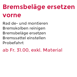 Bremsbeläge ersetzen vorne ab 31.- Fr. exkl. Material